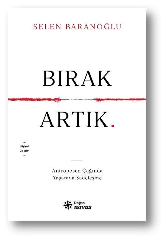 Bırak Artık - Doğan Novus Kitap