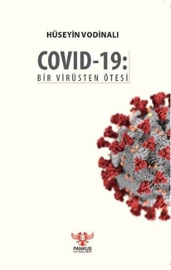 Covid-19: Bir Virüsten Ötesi - Pankuş Yayınları Kitap