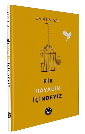 Bir Hayalin İçindeyiz - Elpis Yayınları Kitap