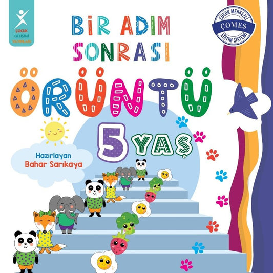 Bir Adım Sonrası Örüntü 5 Yaş - Çocuk Gelişimi Yayınları Kitap