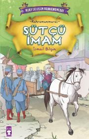 Sütçü İmam - İsmail Bilgin, 6 - 12 Yaş Kitapları Türkçe kitap kapağı