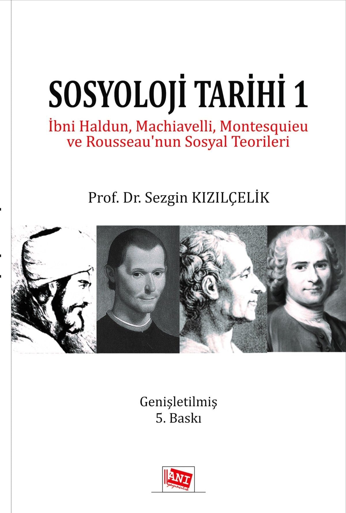 Sosyoloji Tarihi 1 - Anı Yayıncılık Kitap
