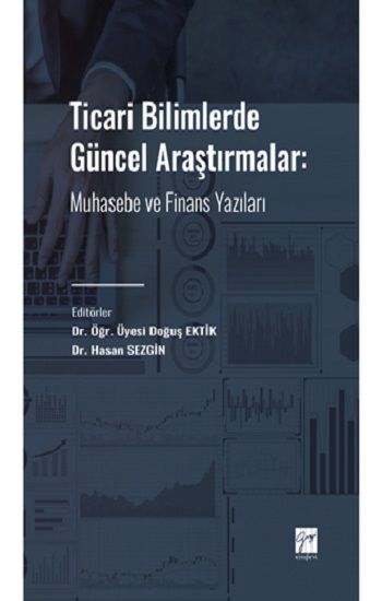 Ticari Bilimlerde Güncel Araştırmalar - Gazi Kitabevi Kitap