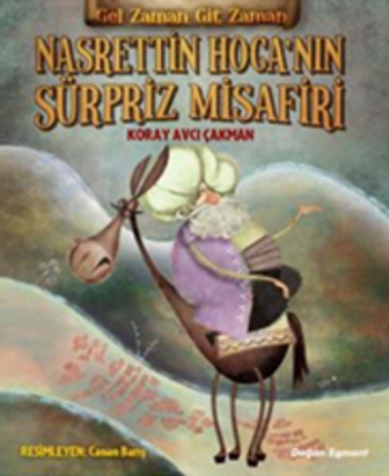 Nasrettin Hoca'nın Sürpriz Misafiri - Doğan Egmont Yayıncılık Kitap