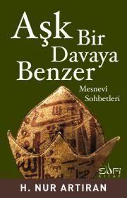 Aşk Bir Davaya Benzer H. Nur Artıran Türkçe kitap kapağı