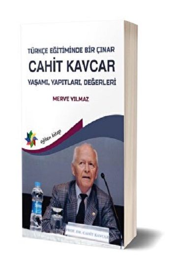 Türkçe Eğitiminde Bir Çınar: Cahit Kavcar - Eğiten Kitap Kitap
