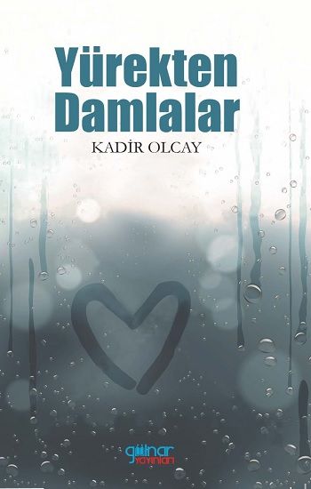 Yürekten Damlalar - Gülnar Yayınları Kitap