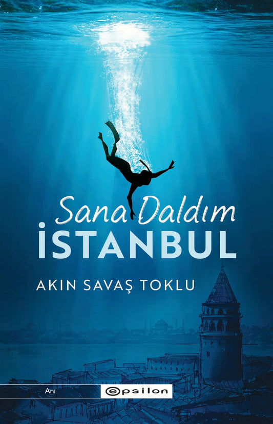 Sana Daldım İstanbul - Epsilon Yayınları Kitap