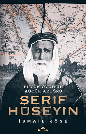 Şerif Hüseyin - Büyük Oyun’un Küçük Aktörü - Kronik Kitap Kitap