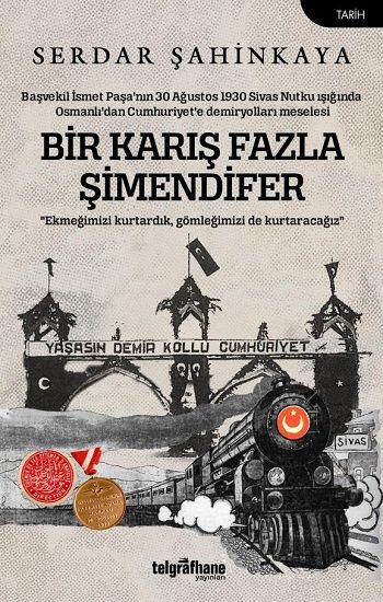 Bir Karış Fazla Şimendifer - Telgrafhane Yayınları Kitap