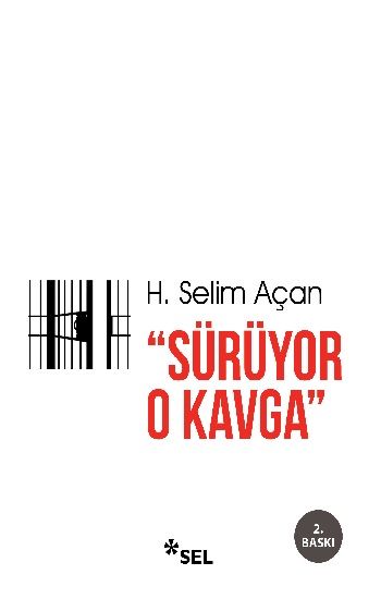 Sürüyor o Kavga - Sel Yayıncılık Kitap