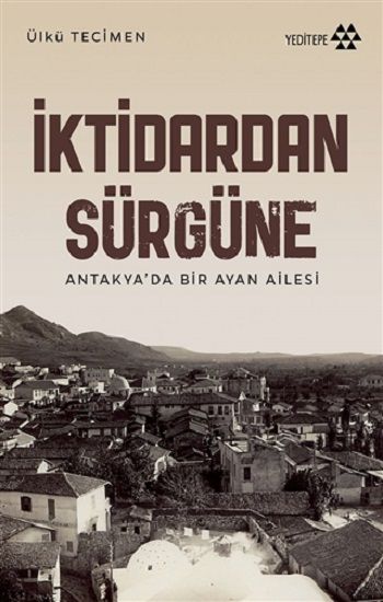 İktidardan Sürgüne - Yeditepe Yayınevi Kitap