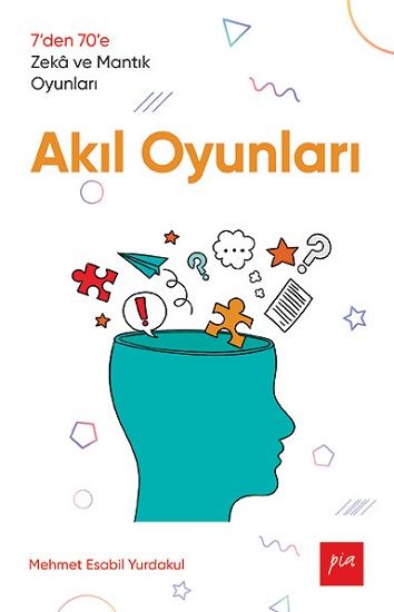 Akıl Oyunları - Pia Yayınları Kitap