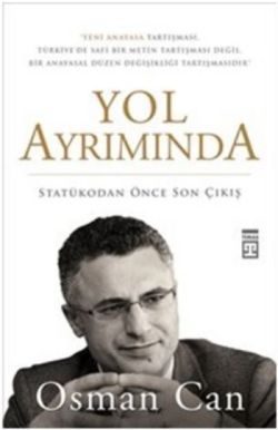 Yol Ayrımında - Statükodan Önce Son Çıkış Osman Can Türkçe kitap kapağı