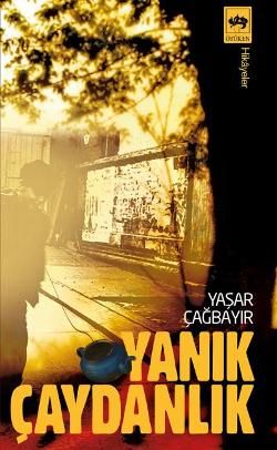 Yanık Çaydanlık Yaşar Çağbayır Türkçe kitap kapağı
