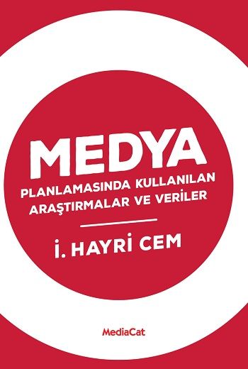 Medya Planlamasında Kullanılan Araştırmalar ev Verler - MediaCat Kitapları Kitap