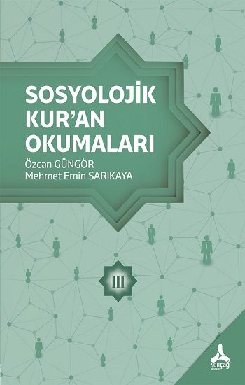 Sosyolojik Kur'an Okumaları 3 - Sonçağ -Akademik Kitaplar Kitap