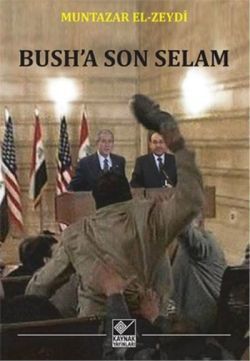 Bush’a Son Selam - Kaynak Yayınları Kitap