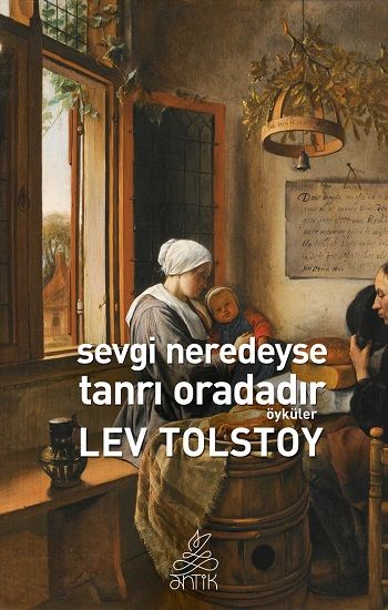 Sevgi Neredeyse Tanrı Oradadır - Antik Kitap Kitap