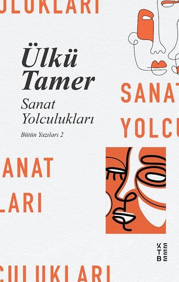 Sanat Yolculukları - Ketebe Yayınları Kitap