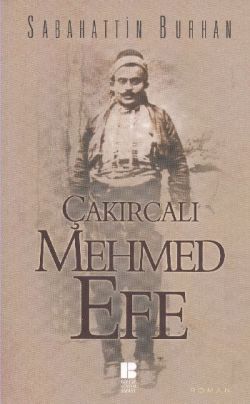 Çakırcalı Mehmet Efe - Sabahattin Burhan, Türk Edebiyatı Türkçe kitap kapağı