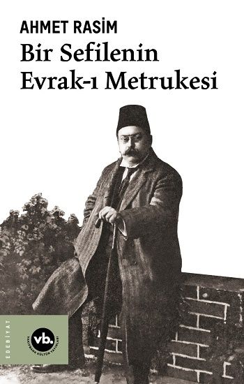 Bir Sefilenin Evrak-ı Metrukesi - Vakıfbank Kültür Yayınları Kitap