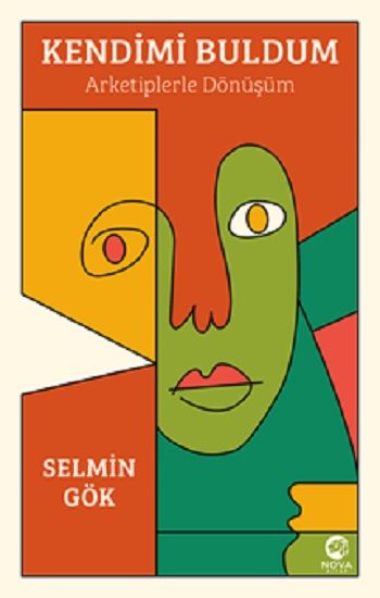 Kendimi Buldum: Arketiplerle Dönüşüm - Nova Kitap Kitap