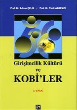 Girişimcilik Kültürü ve Kobiler - Tahir Akgemci, Akademik Kitaplar Türkçe kitap kapağı