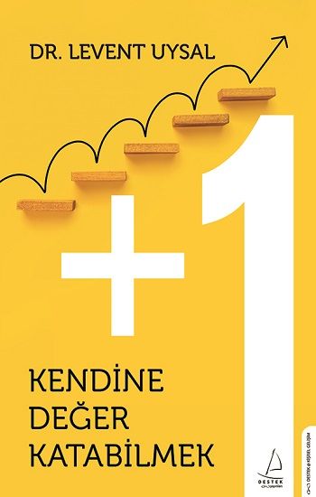 Kendine Değer Katabilmek - Destek Yayınları Kitap