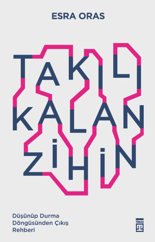 Takılı Kalan Zihin - Timaş Yayınları Kitap