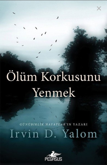Ölüm Korkusunu Yenmek - Pegasus Yayınları Kitap