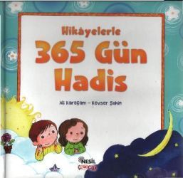 Hikayelerle 365 Gün Hadis Kevser Şahin Türkçe çocuk kitabı kapağı