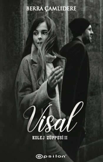 Kolej Züppesi 2 - Visal - Epsilon Yayınları Kitap
