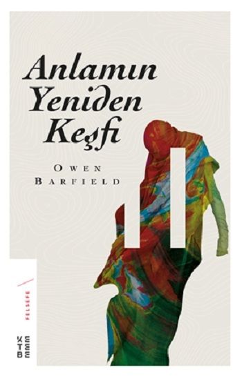 Anlamın Yeniden Keşfi - Ketebe Yayınları Kitap