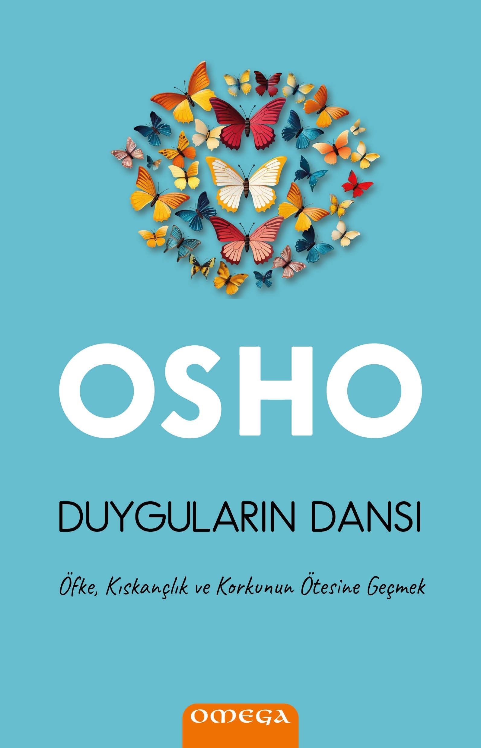 Duyguların Dansı - Omega Kitap
