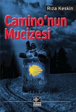 Camino’nun Mucizesi - Kaynak Yayınları Kitap