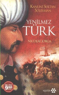 Yenilmez Türk - Nicolae Jorga, Osmanlı Tarihi Türkçe kitap kapağı