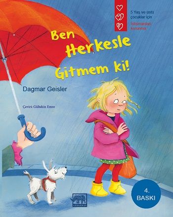 Ben Herkesle Gitmem ki! - Gergedan Yayınları Kitap