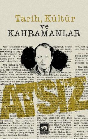 Tarih Kültür ve Kahramanlar Hüseyin Nihal Atsız Türkçe kitap kapağı