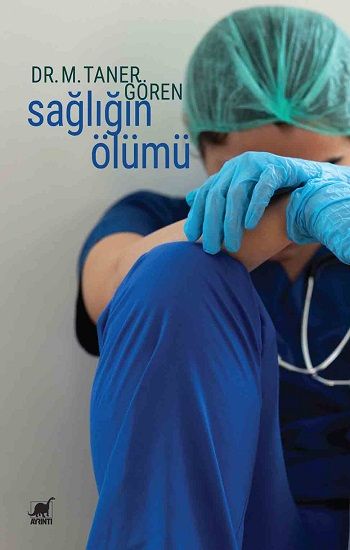 Sağlığın Ölümü - Ayrıntı Yayınları Kitap