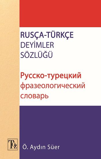 Rusça Türkçe Deyimler Sözlüğü - Töz Yayınları Kitap