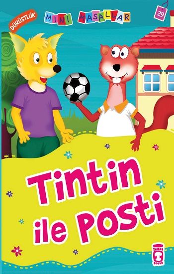 Tintin ile Posti - Nalan Aktaş Sönmez, 3 - 6 Yaş Kitapları Türkçe kitap kapağı