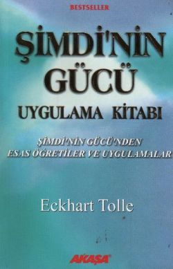 Şimdinin Gücü Uygulama Kitabı - Eckhart Tolle, Genel Konular Türkçe kitap kapağı