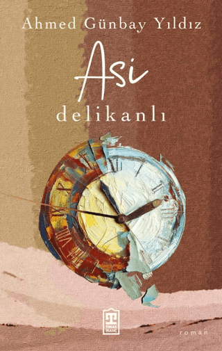 Asi Delikanlı - Timaş Yayınları Kitap