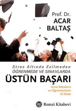 Üstün Başarı Acar Baltaş Türkçe kitap kapağı