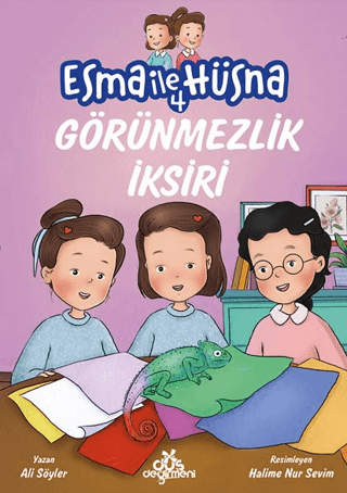 Esma ile Hüsna 4 - Görünmezlik İksiri - Düş Değirmeni Kitap