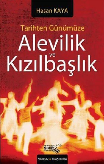 Tarihten Günümüze Alevilik ve Kızılbaşlık - Sınırsız Kitap Kitap