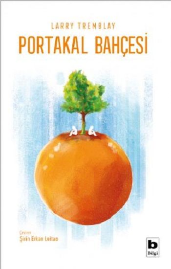 Portakal Bahçesi - Bilgi Yayınevi Kitap