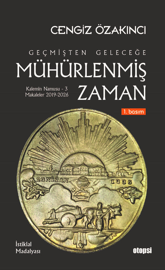 Geçmişten Geleceğe Mühürlenmiş Zaman - Otopsi Yayınevi Kitap