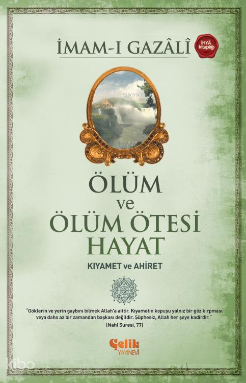 Kıyamet ve Ahiret - Çelik Yayınevi Kitap